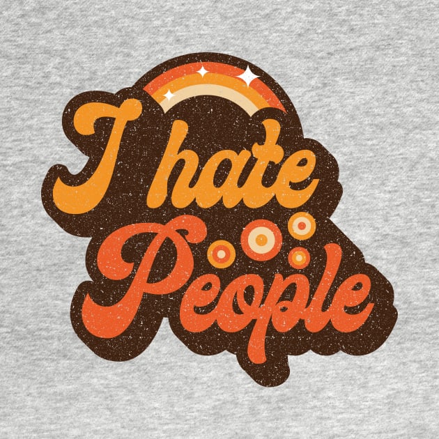 I hate people, vintage by RetroDivision